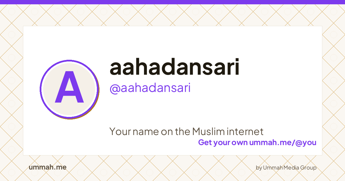 Share card preview for ummah.me/aahadansari