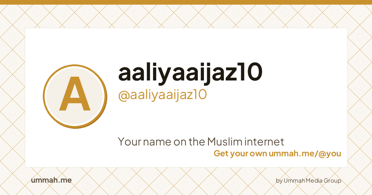 Share card preview for ummah.me/aaliyaaijaz10
