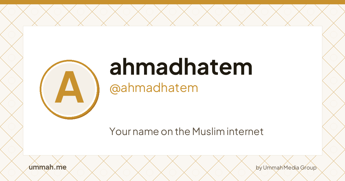 Share card preview for ummah.me/ahmadhatem
