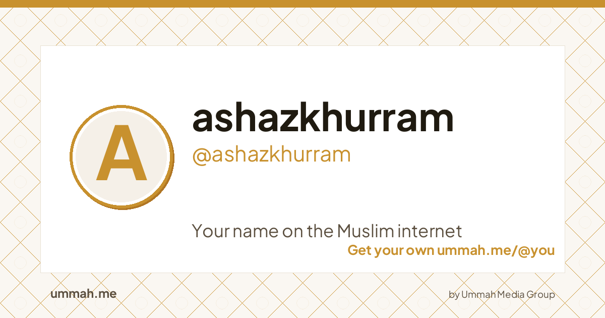 Share card preview for ummah.me/ashazkhurram