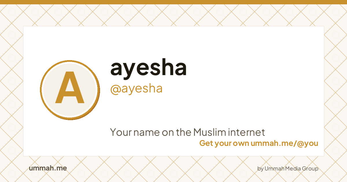Share card preview for ummah.me/ayesha