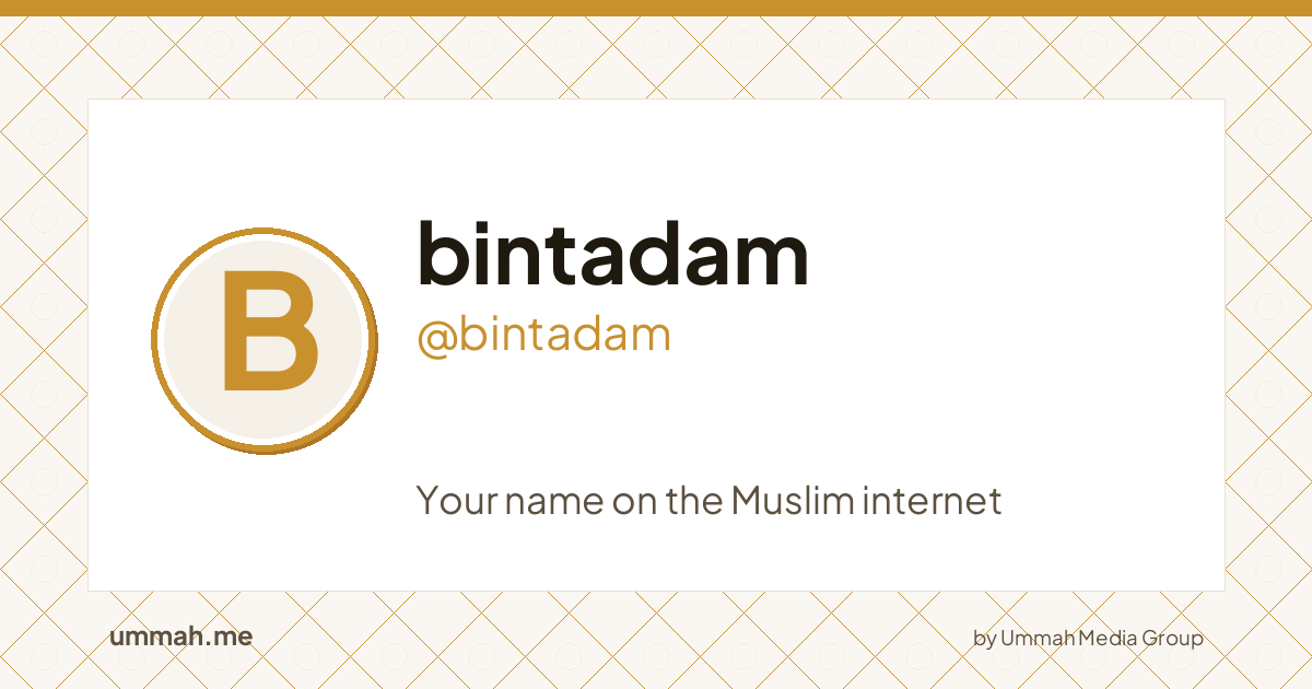 Share card preview for ummah.me/bintadam
