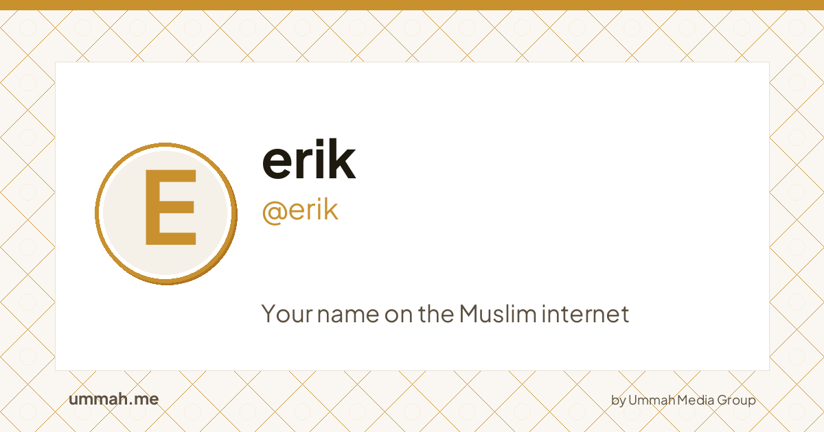 Share card preview for ummah.me/erik