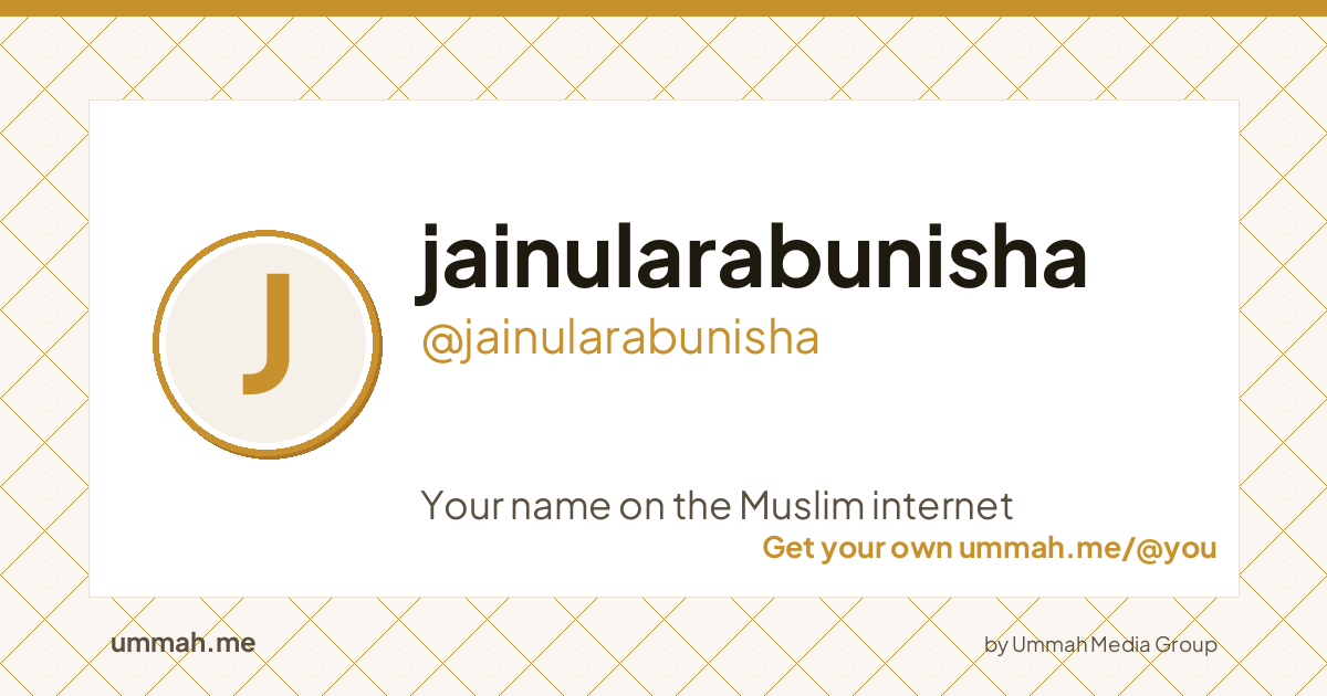 Share card preview for ummah.me/jainularabunisha