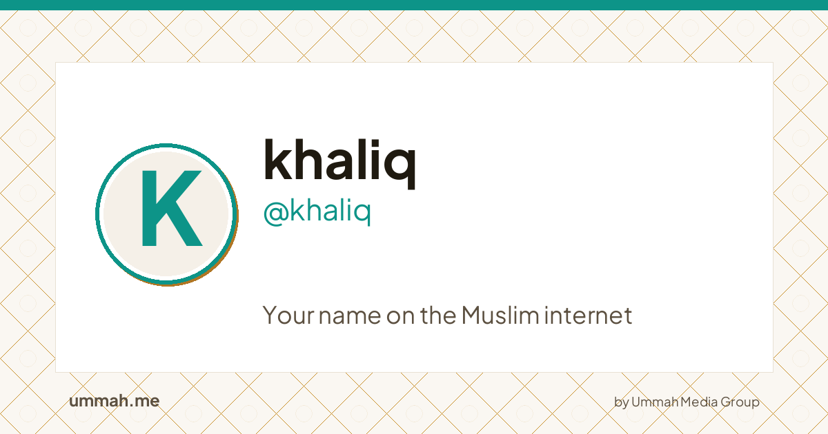 Share card preview for ummah.me/khaliq