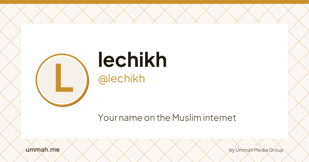 Share card preview for ummah.me/lechikh