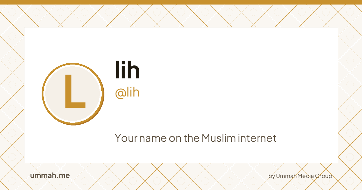 Share card preview for ummah.me/lih