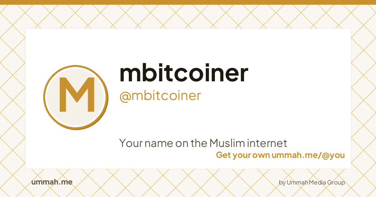 Share card preview for ummah.me/mbitcoiner