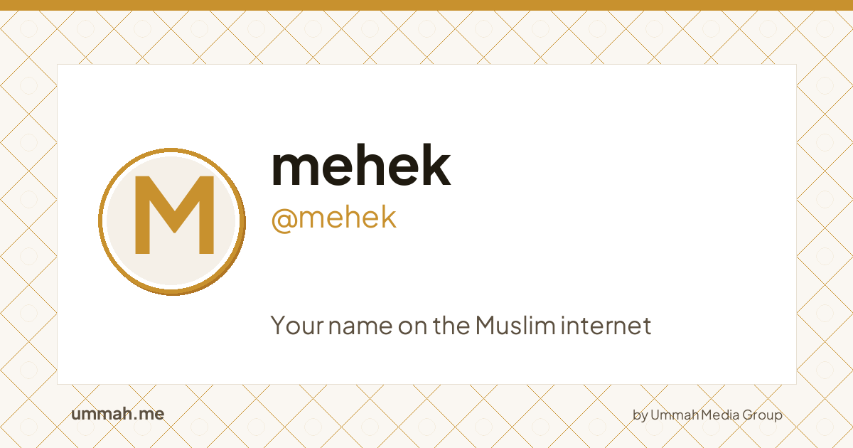 Share card preview for ummah.me/mehek