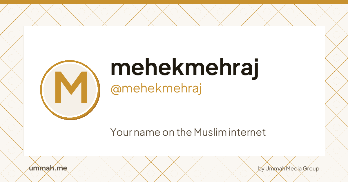 Share card preview for ummah.me/mehekmehraj