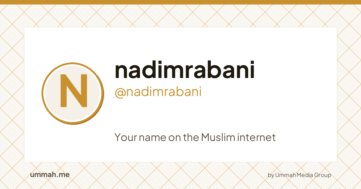Share card preview for ummah.me/nadimrabani