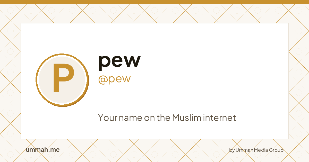 Share card preview for ummah.me/pew