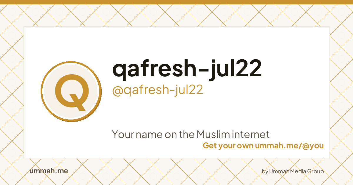 Share card preview for ummah.me/qafresh-jul22