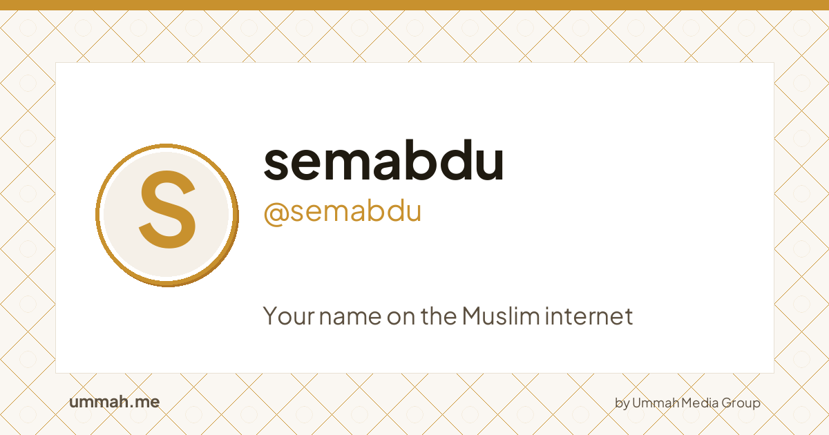 Share card preview for ummah.me/semabdu